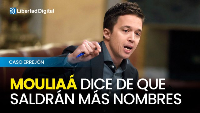 El juez admite la denuncia de Mouliáa contra Errejón y lo citará por presunto delito contra la libertad sexual