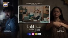 Kabhi Main Kabhi Tum Episode 34 Teaser Fahad_Mustafa___Hania_Aamir___ARY_Digital(360p)