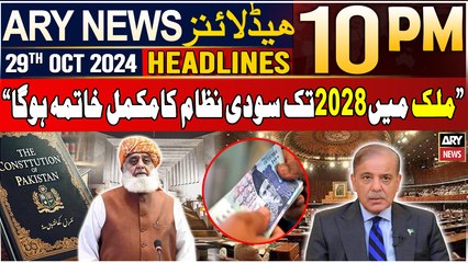 ARY News 10 PM Headlines | 29th Oct 2024 |  Fazal-ur-Rehman's Big Statement