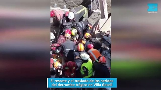 El rescate y el traslado de los heridos del derrumbe trágico en Villa Gesell