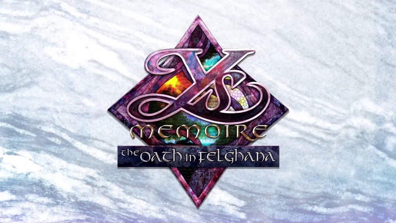 Ys Memoire : The Oath in Felghana - Bande-annonce date de sortie