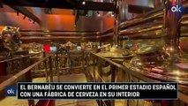 El Bernabéu se convierte en el primer estadio español con una fábrica de cerveza en su interior