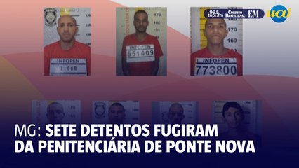 MG: sete detentos fugiram da penitenciária de Ponte Nova