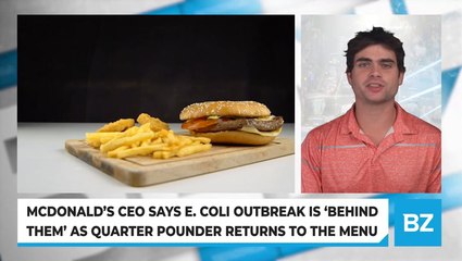 McDonald's CEO Says E. Coli Outbreak Is 'Behind Them' As Quarter Pounder Returns To The Menu