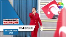 Didem Arslan Yılmaz'la Vazgeçme 954. Bölüm | 29 Ekim 2024