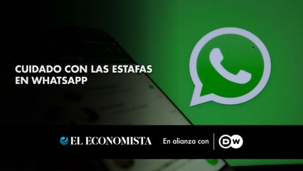 ¡Cuidado con las estafas en Whatsapp!
