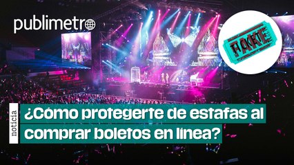 Esto te interesa: ¿Cómo protegerte de estafas al comprar boletos en línea?