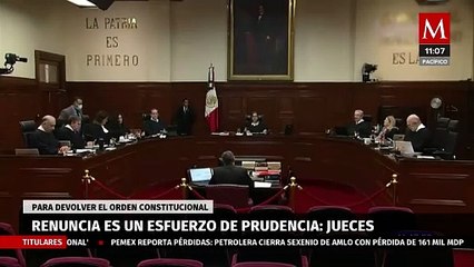 Renuncia de ministros es un esfuerzo de prudencia para devolver el orden constitucional: Juzgadores
