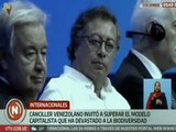 Canciller Yván Gil: Es necesario superar el modelo de dominación