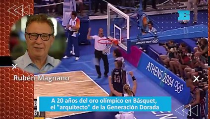 Rubén Magnano, el arquitecto de la Generación Dorada