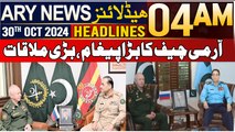 ARY News 4 AM Headlines | 30th Oct 24 | Army chief's big message, big meeting