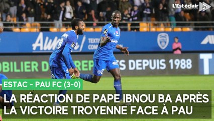 La réaction de Pape Ibnou Ba après la victoire de l'Estac face au Pau FC (3-0)