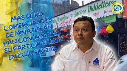 Más de 100 comerciantes de Minatitlán han confirmado su participación en Buen Fin 2024