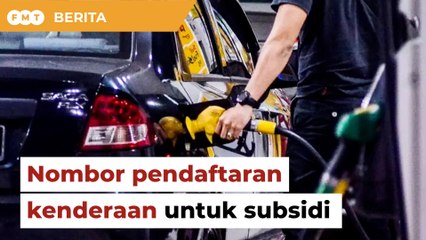 Guna nombor pendaftaran kenderaan laksana subsidi RON95, kata Fomca