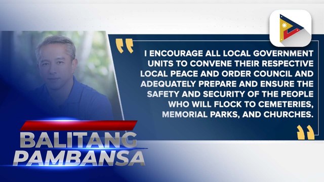 DILG, pinatitiyak sa LGUs ang mapayapa at maayos na paggunita ng Undas