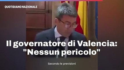 Il governatore di Valencia: "Nessun pericolo"