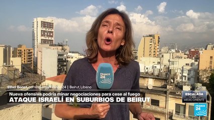 Informe desde Beirut: Israel intensifica ataques áereos en Líbano