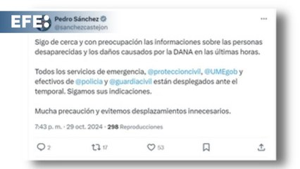 Pedro Sánchez sigue con preocupación las informaciones sobre la DANA