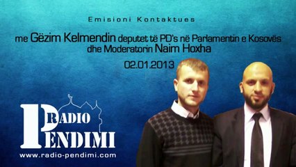 Emisioni Kontaktues me Gëzim Kelmendin në Radio-Pendimi 02.01.2013 (pjesa e dytë)