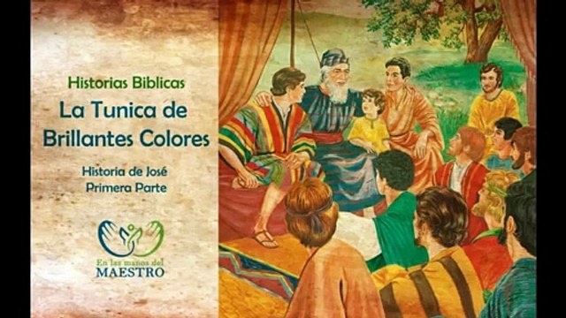 Historias Bíblicas - La túnica de brillantes colores - José es vendido por sus hermanos