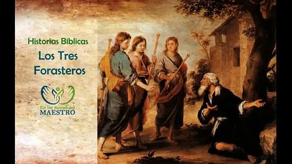 Historias Bíblicas - Los Tres Forasteros - Los Angeles visitan a Lot