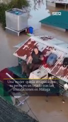 Una mujer y su perro, atrapados en el tejado en Málaga tras la DANA