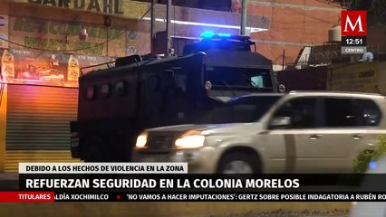 Continúan operativos de seguridad en la colonia Morelos, 273 policías resguardan la zona