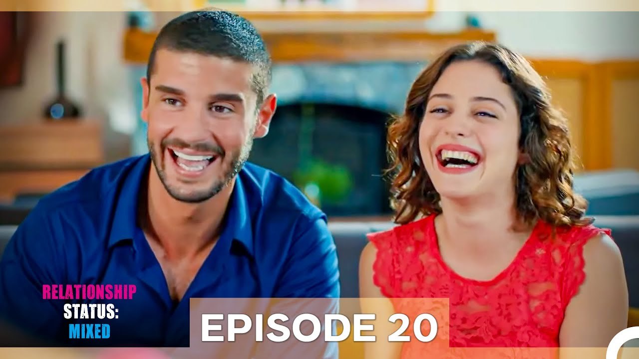 Relationship Status; Mixed Episode 20