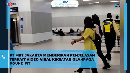 Viral! Stasiun MRT Bundaran HI Digunakan Untuk Olahraga Poundfit