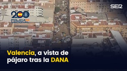 Las imágenes de Valencia tras la DANA, a vista de pájaro