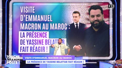 Visite d'Emmanuel Macron au Maroc : la présence de Yassine Belattar fait réagir