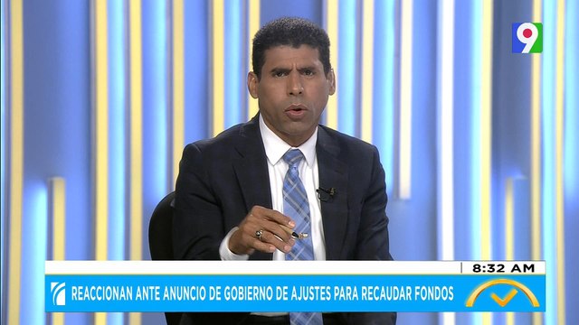 Reaccionan ante anuncio de gobierno de ajustes para recaudar fondos | El Despertador