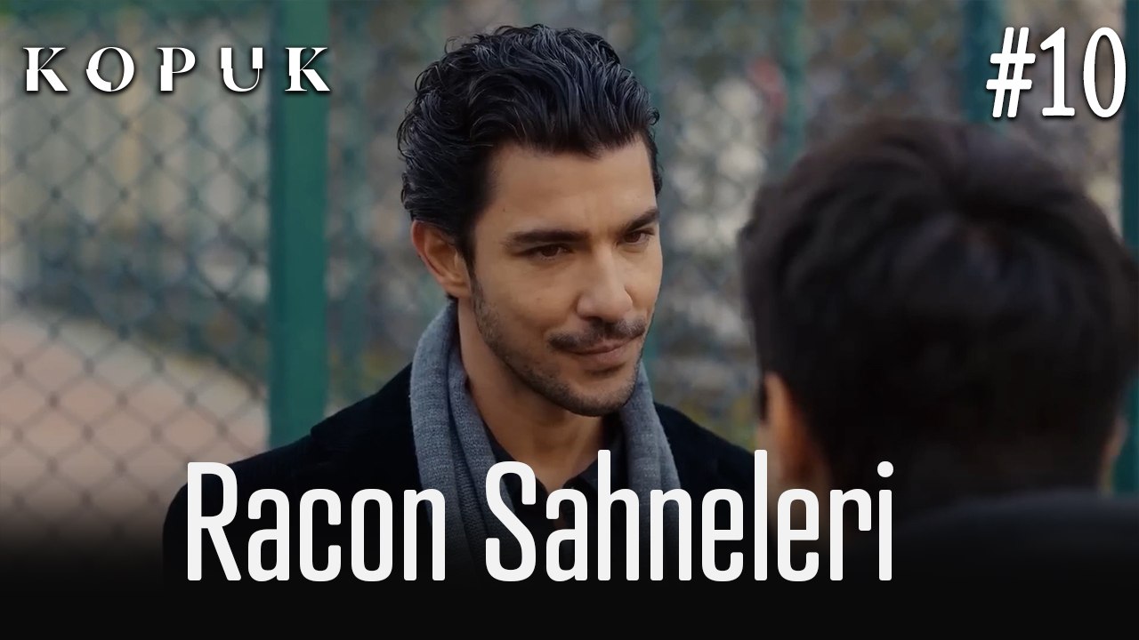 Racon Sahneleri #10