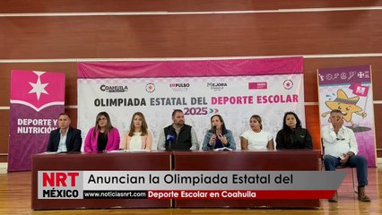 Anuncian la Olimpiada Estatal del Deporte Escolar en Coahuila