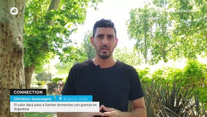 El calor dará paso a fuertes tormentas con granizo en Argentina