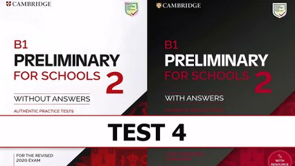 PET Listening - Cambridge B1 Preliminary for Schools 2 Authentic Practice Test 4 with ANSWERS