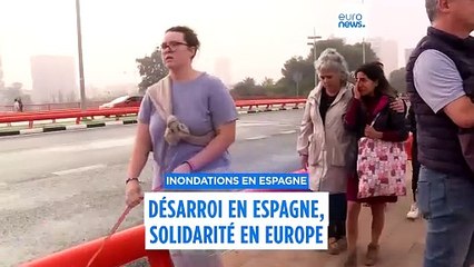 Inondations à Valence et Malaga: désarroi en Espagne, solidarité en Europe