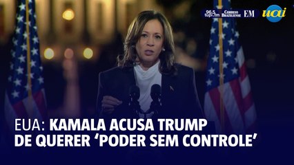Kamala acusa Trump de querer 'poder sem controle'