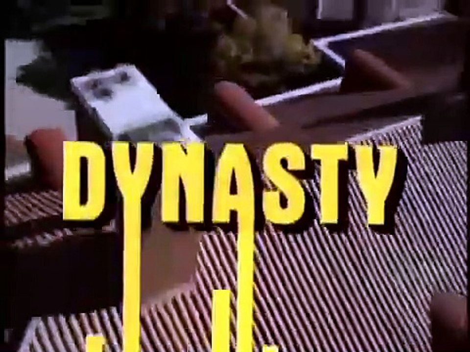 Générique Dynastie