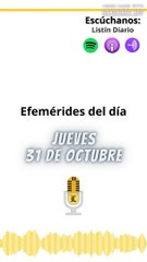 Efemérides | Jueves 31 de Octubre 2024