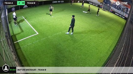 But de Michaud - Team B