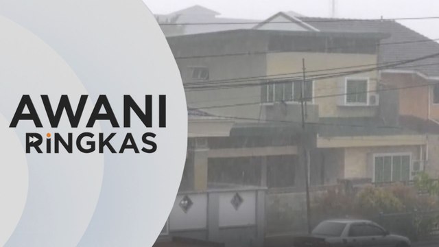 AWANI Ringkas: Negeri di utara alami hujan & ribut petir hari ini