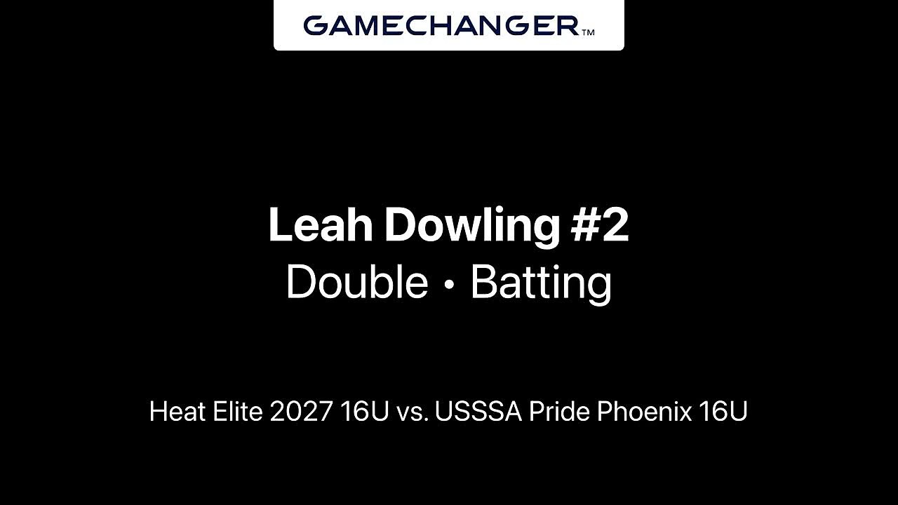 Leah Dowling Double vs. USSSA Pride Phoenix 16U