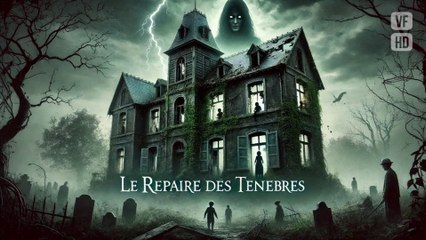 Le Repaire des Ténèbres | Thriller | Épouvante | Film Complet en Français