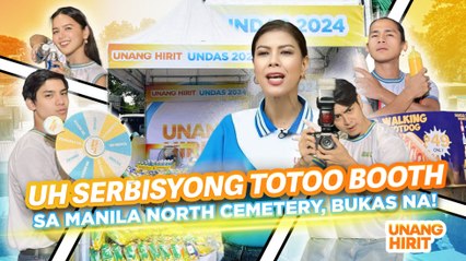 UH SERBISYONG TOTOO BOOTH SA MANILA NORTH CEMETERY, BUKAS NA!