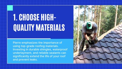 Pierre George Arnold III Reveals Top Tricks for a Leak-Proof Roof