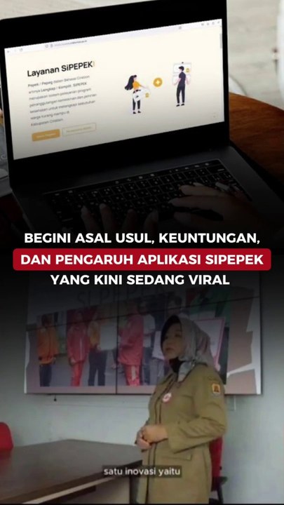 Begini Asal Usul, Keuntungan, dan Pengaruh Aplikasi SiPEPEK yang Kini Sedang Viral