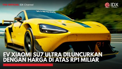 EV Xiaomi SU7 Ultra Diluncurkan denga Harga di Atas Rp1 Miliar