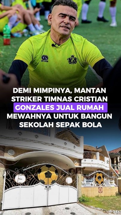 Demi Mimpinya, Mantan Striker Timnas Cristian Gonzales Jual Rumah Mewahnya untuk Bangun Sekolah Sepak Bola
