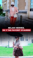 Selain Hermes, Ini 3 Tas Favorit Syahrini
